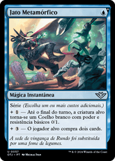Jato Metamórfico / Metamorphic Blast - Magic: The Gathering - MoxLand